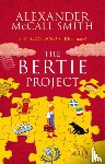 McCall Smith, Alexander - The Bertie Project