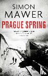 Mawer, Simon - Prague Spring