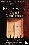 Fairfax, John - Forced Confessions