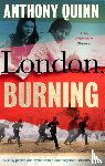 Quinn, Anthony - London, Burning