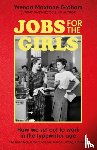Maxtone Graham, Ysenda - Jobs for the Girls