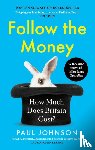 Johnson, Paul - Follow the Money