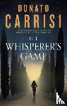 Carrisi, Donato - The Whisperer's Game