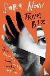 Novic, Sara - True Biz