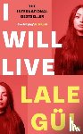 Gul, Lale - I WILL LIVE