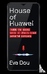 Dou, Eva - House of Huawei