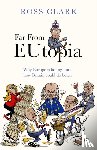 Clark, Ross - Far from Eutopia
