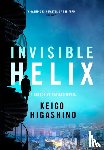 Higashino, Keigo - Invisible Helix