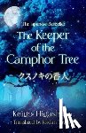Higashino, Keigo - The Keeper of the Camphor Tree