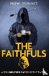 Dunnit, Huw - The Faithfuls