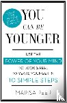 Peer, Marisa - You Can Be Younger