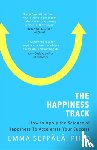 Seppala, Emma - The Happiness Track