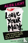 Licht, Aliza - Leave Your Mark