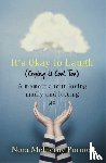 Purmort, Nora McInerny - It's Okay to Laugh (Crying is Cool Too)