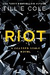 Cole, Tillie - Riot