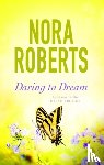 Roberts, Nora - Daring To Dream