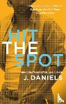 Daniels, J. - Hit the Spot