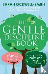 Ockwell-Smith, Sarah - The Gentle Discipline Book