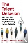 Chamorro-Premuzic, Tomas - The Talent Delusion