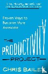 Bailey, Chris - The Productivity Project