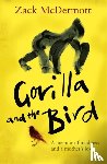 McDermott, Zachary - Gorilla and the Bird