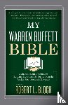 Bloch, Robert L. - My Warren Buffett Bible