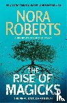 Roberts, Nora - The Rise of Magicks