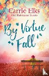 Elks, Carrie - By Virtue Fall