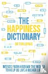 Lomas, Dr Tim - The Happiness Dictionary