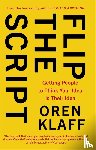 Klaff, Oren - Flip the Script