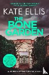 Ellis, Kate - The Bone Garden