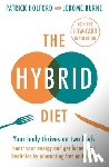 Holford, Patrick, Burne, Jerome - The Hybrid Diet