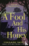 Harris, Charlaine - A Fool and His Honey