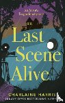 Harris, Charlaine - Last Scene Alive