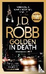 Robb, J. D. - Golden In Death