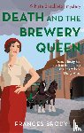 Brody, Frances - Death and the Brewery Queen