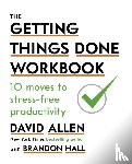 Allen, David - The Getting Things Done Workbook