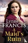 Francis, Lynne - A Maid's Ruin