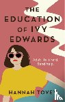 Tovey, Hannah - The Education of Ivy Edwards