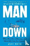 Rudd, Matt - Man Down