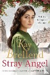 Brellend, Kay - Stray Angel: an absolutely heart-rending Christmas saga