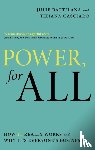 Battilana, Julie, Casciaro, Tiziana - Power, For All