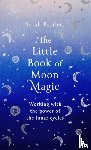 Bartlett, Sarah - The Little Book of Moon Magic