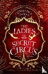 Sayers, Constance - The Ladies of the Secret Circus