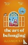 Ray, Eleanor - The Art of Belonging