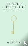 Sanderson, Helen - The Secret Life of Clutter
