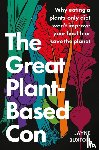 Buxton, Jayne - The Great Plant-Based Con