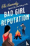 Kennedy, Elle (author) - Bad Girl Reputation