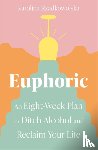 Rzadkowolska, Karolina - Euphoric