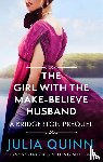 Quinn, Julia - The Girl with the Make-Believe Husband